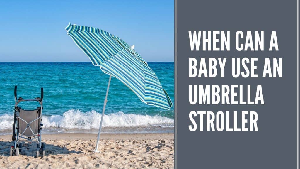 how old to use umbrella stroller